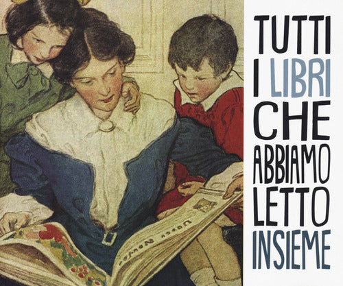 Cover of Tutti i libri che abbiamo letto insieme