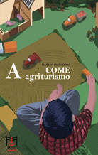 Cover of A come Agriturismo