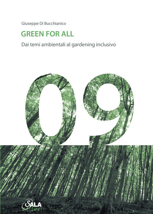 Cover of Green for all. Dai temi ambientali al gardening inclusivo. Ediz. italiana e inglese
