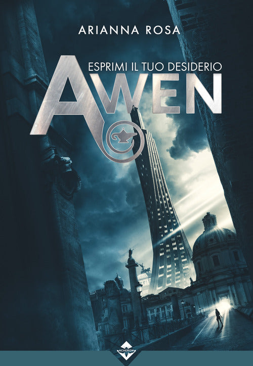 Cover of Awen. Esprimi il tuo desiderio