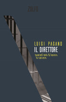 Cover of direttore. Quarant’anni di lavoro in carcere