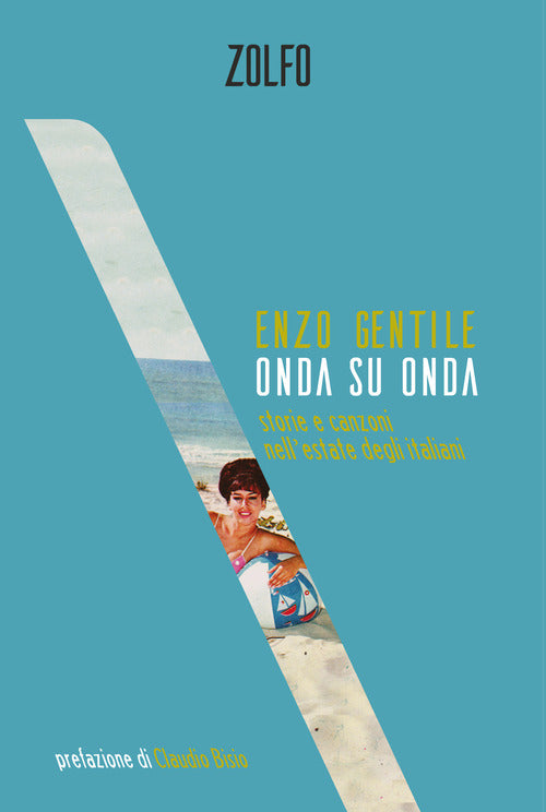 Cover of Onda su onda. Storie e canzoni nell’estate degli italiani