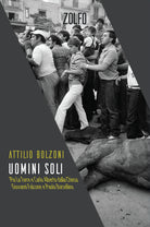 Cover of Uomini soli. Pio La Torre e Carlo Alberto Dalla Chiesa, Giovanni Falcone e Paolo Borsellino