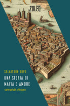 Cover of storia di mafia e amore. Carte perdute e ritrovate