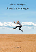 Cover of Piatta è la campagna