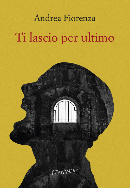 Cover of Ti lascio per ultimo. Il romanzo del brigante Musolino