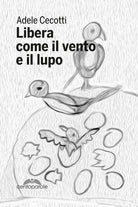 Cover of Libera come il vento e il lupo