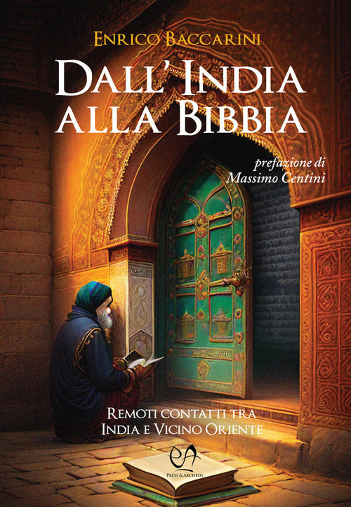 Cover of Dall'India alla Bibbia. Remoti contatti tra India e Vicino Oriente antico