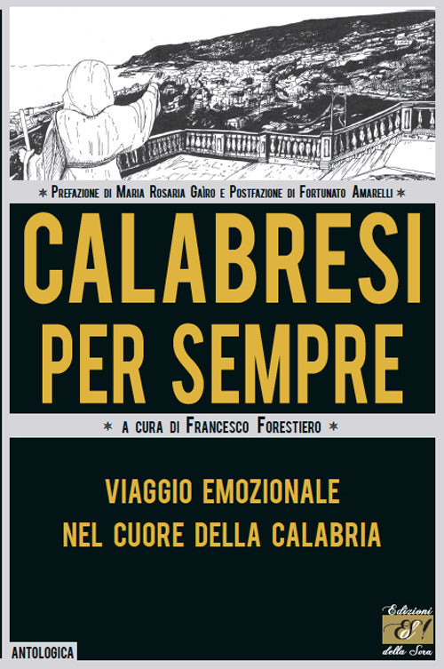 Cover of Calabresi per sempre. Viaggio emozionale nel cuore della Calabria