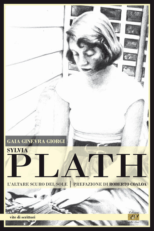 Cover of Sylvia Plath. L'altare scuro del sole