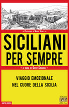 Cover of Siciliani per sempre. Viaggio emozionale nel cuore della Sicilia