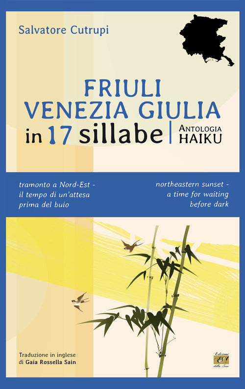 Cover of Friuli Venezia Giulia in 17 sillabe. Ediz. italiana e inglese