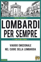 Cover of Lombardi per sempre. Viaggio emozionale nel cuore della Lombardia