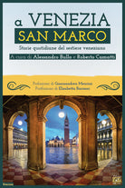 Cover of A Venezia San Marco. Storie quotidiane del sestiere veneziano