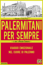 Cover of Palermitani per sempre. Viaggio emozionale nel cuore di Palermo
