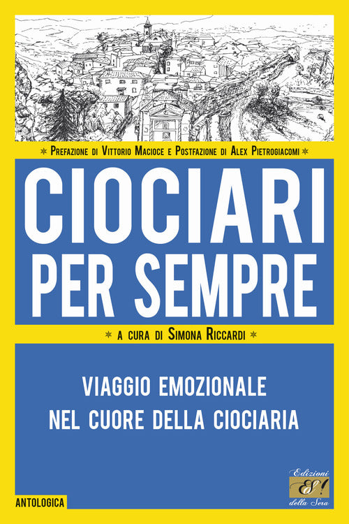 Cover of Ciociari per sempre. Viaggio emozionale nel cuore della Ciociaria