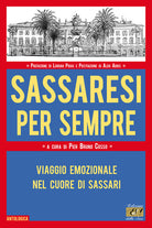 Cover of Sassaresi per sempre. Viaggio emozionale nel cuore di Sassari