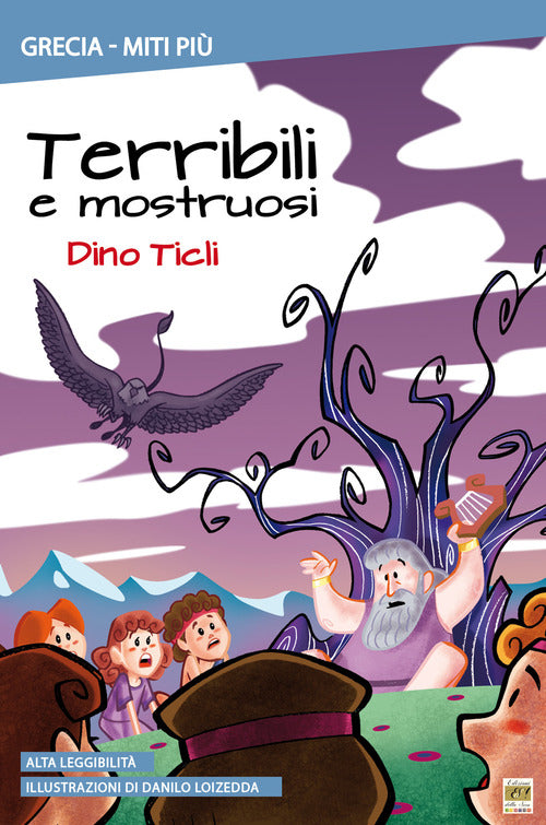 Terribili e mostruosi