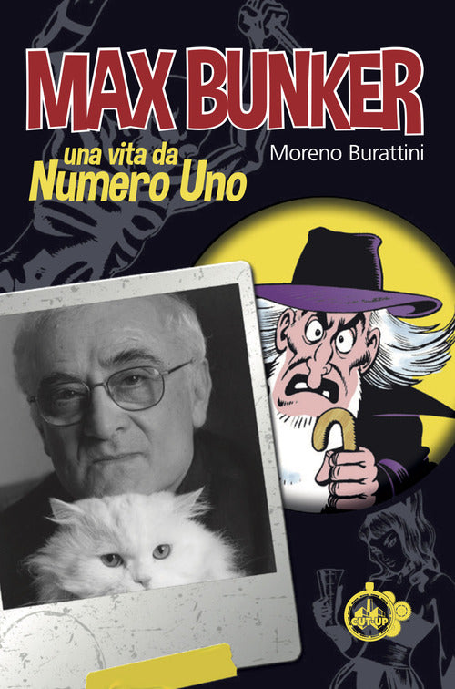 Cover of Max Bunker. Una vita da numero uno