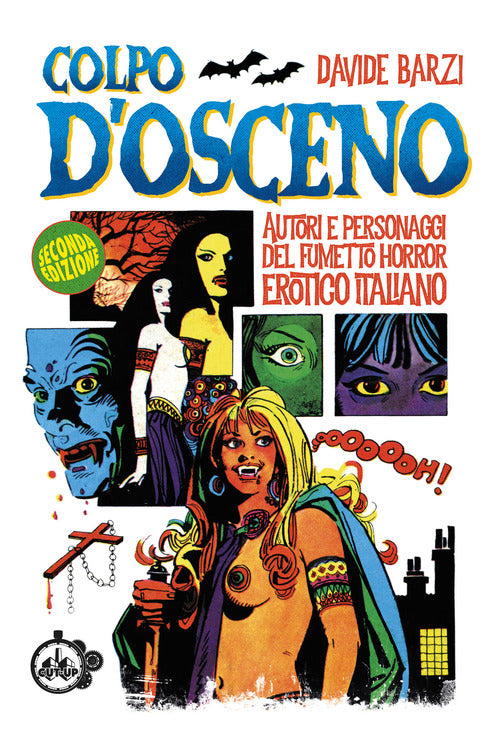 Cover of Colpo d'osceno. Autori e personaggi del fumetto horror erotico italiano