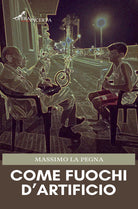Cover of Come fuochi d'artificio