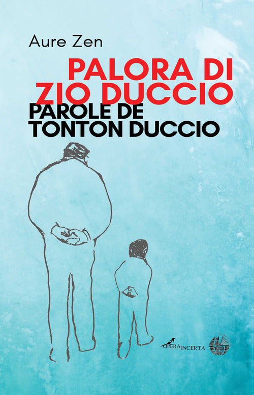 Cover of Palora di zio Duccio. Parole de tonton Duccio. Ediz. italiana e francese