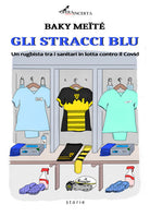 Cover of stracci blu. Un rugbista tra i sanitari in lotta contro il Covid