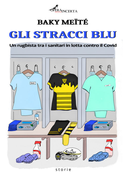 Cover of stracci blu. Un rugbista tra i sanitari in lotta contro il Covid