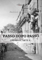 Cover of Passo dopo passo. Impara l'arte e...