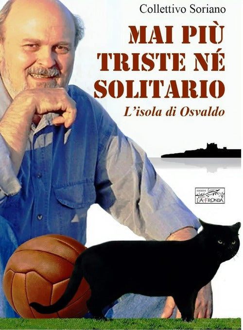 Cover of Mai più triste né solitario