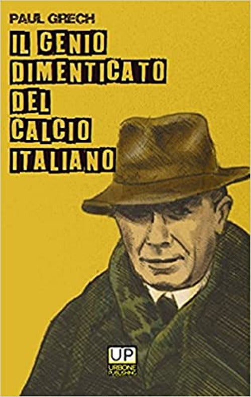 Cover of genio dimenticato del calcio italiano