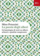 Cover of poesia degli alberi. Un'antologia di testi su alberi, arbusti e qualche rampicante