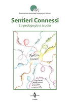 Sentieri connessi. La pedagogia a scuola
