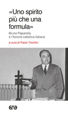 Uno spirito più che una formula. Bruno Paparella e l'Azione Cattolica Italiana