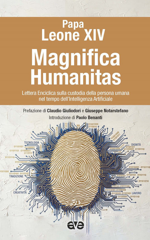 Magnifica humanitas. Lettera Enciclica sulla custodia della persona umana nel tempo dell’intelligenza artificiale