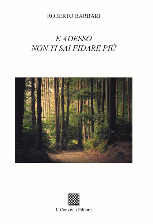 E adesso non ti fidare più