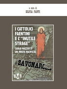 I cattolici faentini e \l'inutile strage\. Carlo Mazzotti, un prete pacifista