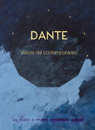 Dante. Visioni del contemporaneo