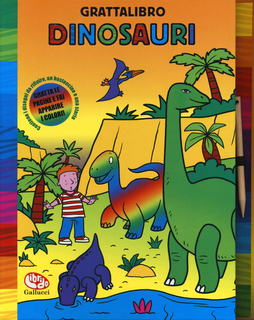 Dinosauri. Grattalibro