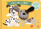 Bobo & Bella. Amici del cuore