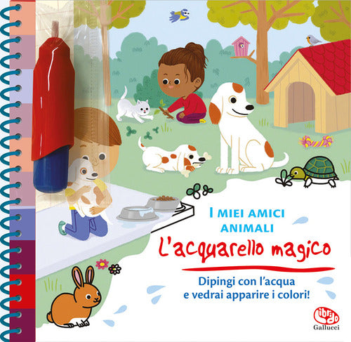 I miei amici animali. L'acquarello magico