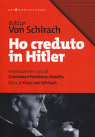 Ho creduto in Hitler