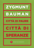 Città di paure, città di speranze