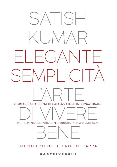 Elegante semplicit. Larte di vivere bene