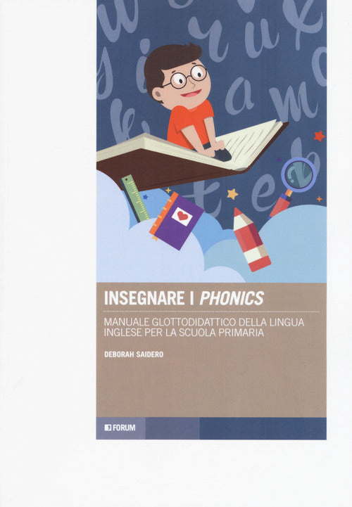 Insegnare i phonics. Manuale glottodidattico della lingua inglese per la scuola primaria