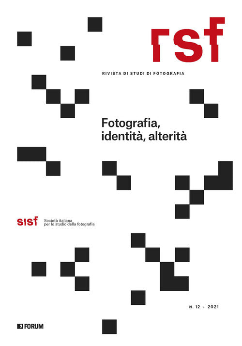 RSF. Rivista di studi di fotografia. Vol. 12: Fotografia, identit, alterit