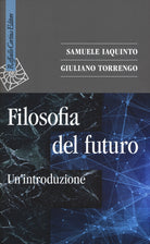 Filosofia del futuro. Un'introduzione