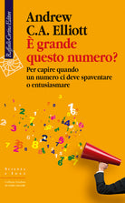 È grande questo numero? Per capire quando un numero ci deve spaventare o entusiasmare