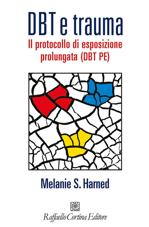 DBT e trauma. Il protocollo di esposizione prolungata (DBT PE)