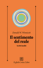 Il sentimento del reale. Scritti inediti